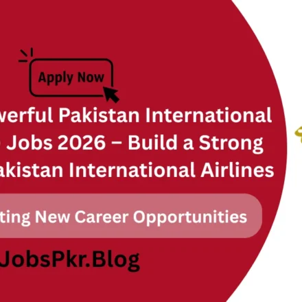 Exciting & Powerful Pakistan International Airlines (PIA) Jobs 2026 – Build a Strong Career with Pakistan International Airlines